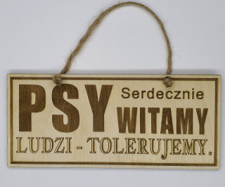 Tabliczka grawer PSY witamy, Ludzi-tolerujemy